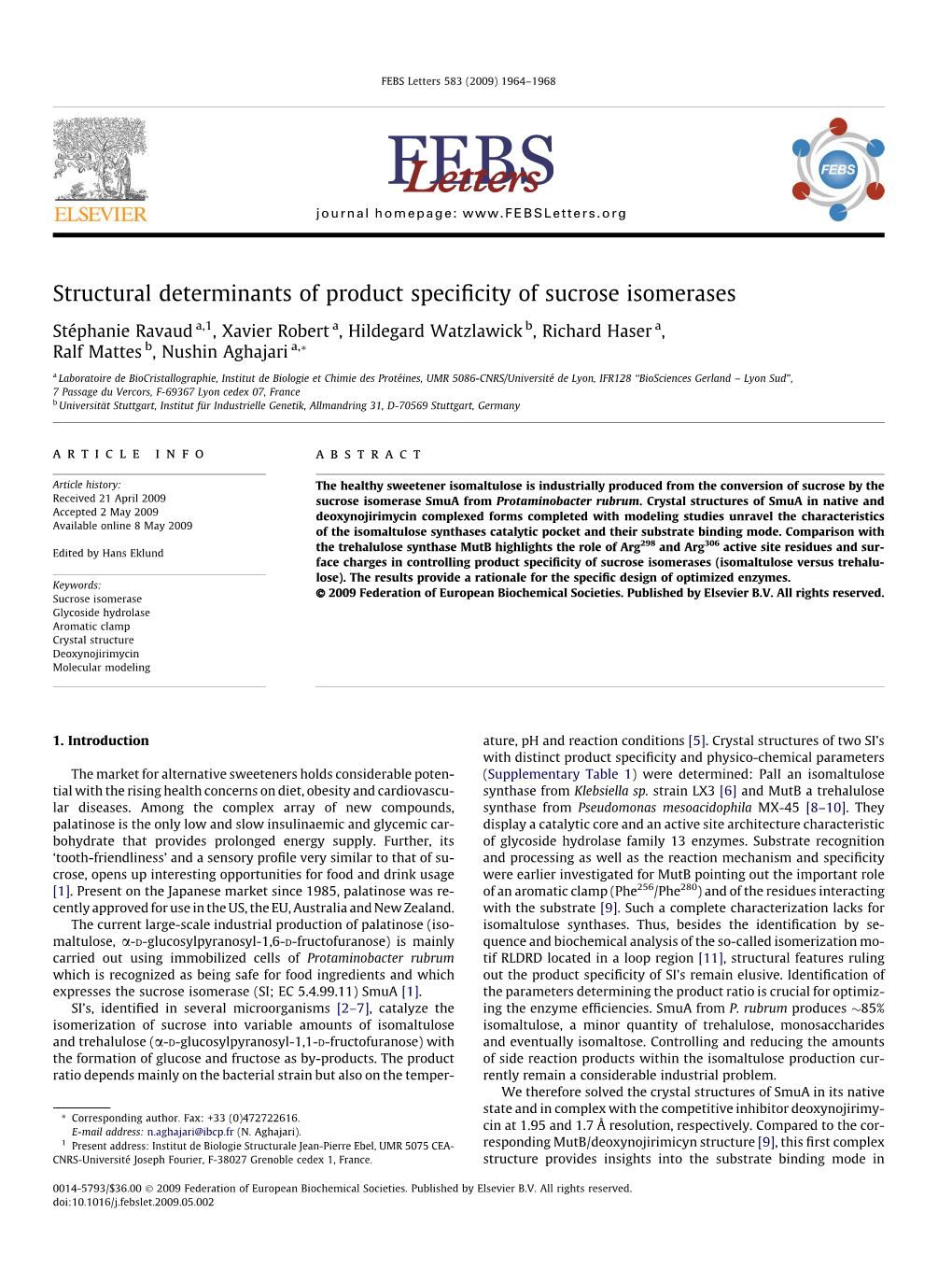 Structural Determinants of Product Specificity of Sucrose Isomerases