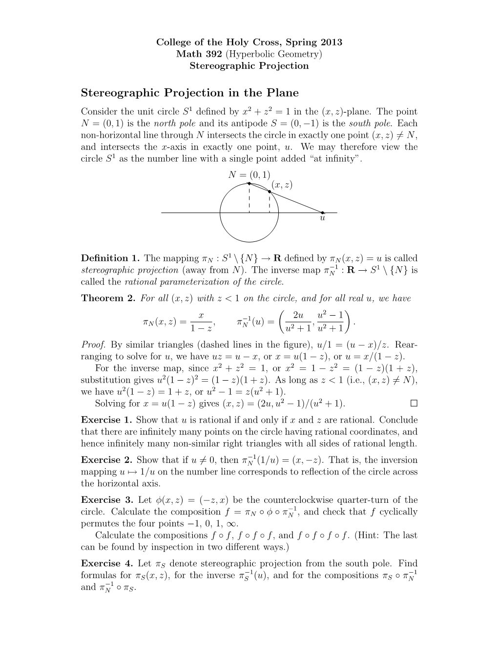 Stereographic Projection in the Plane Consider the Unit Circle S1 Deﬁned by X2 + Z2 = 1 in the (X, Z)-Plane