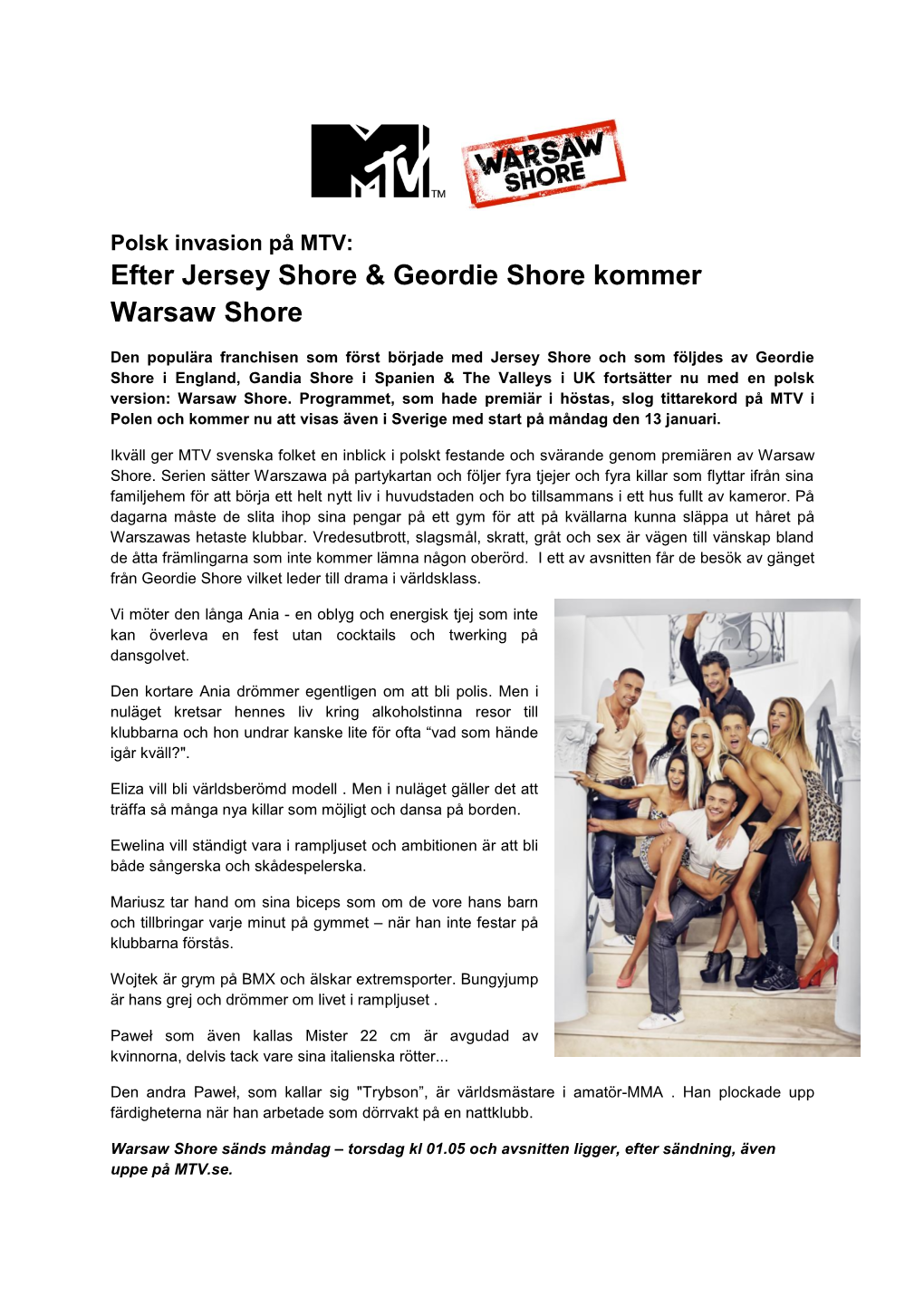 Efter Jersey Shore & Geordie Shore Kommer Warsaw Shore