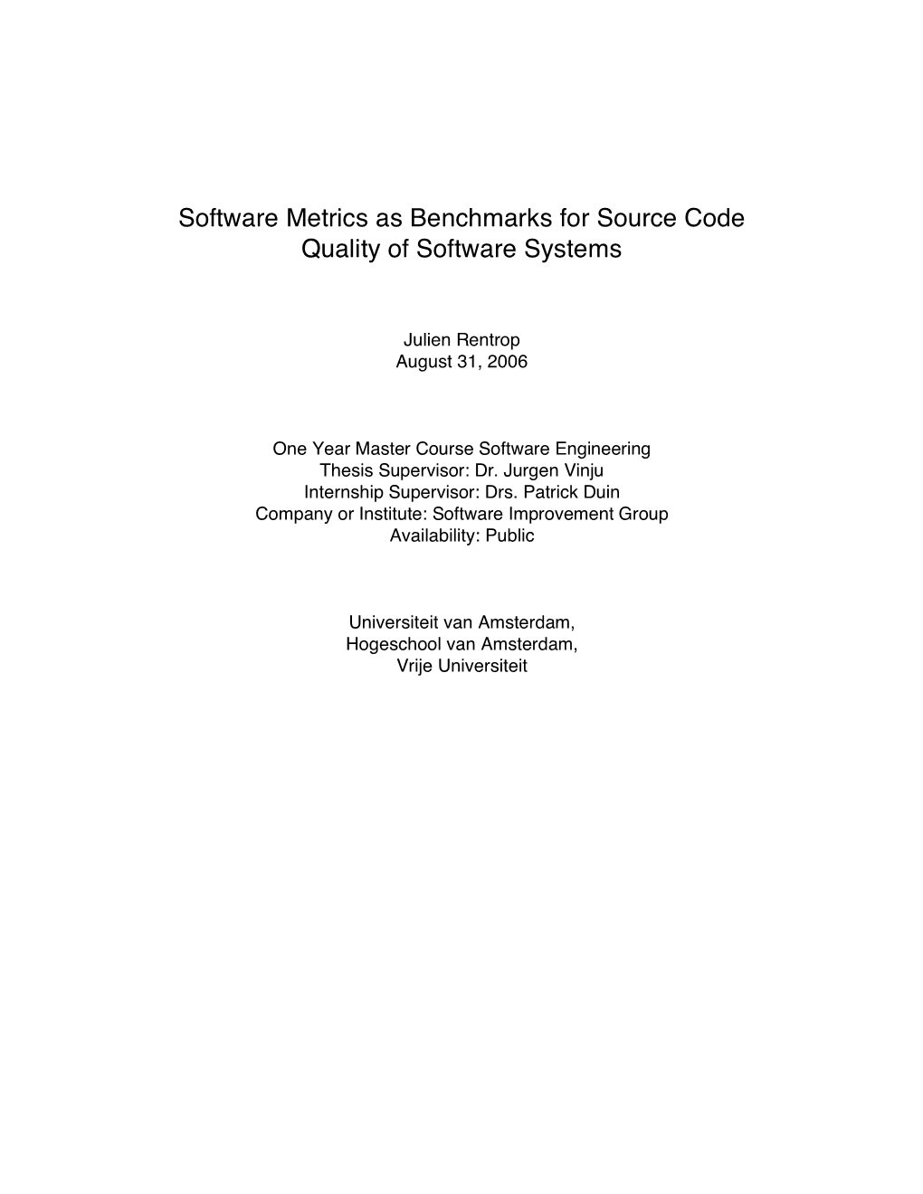 Software Metrics As Benchmarks for Source Code Quality of Software Systems