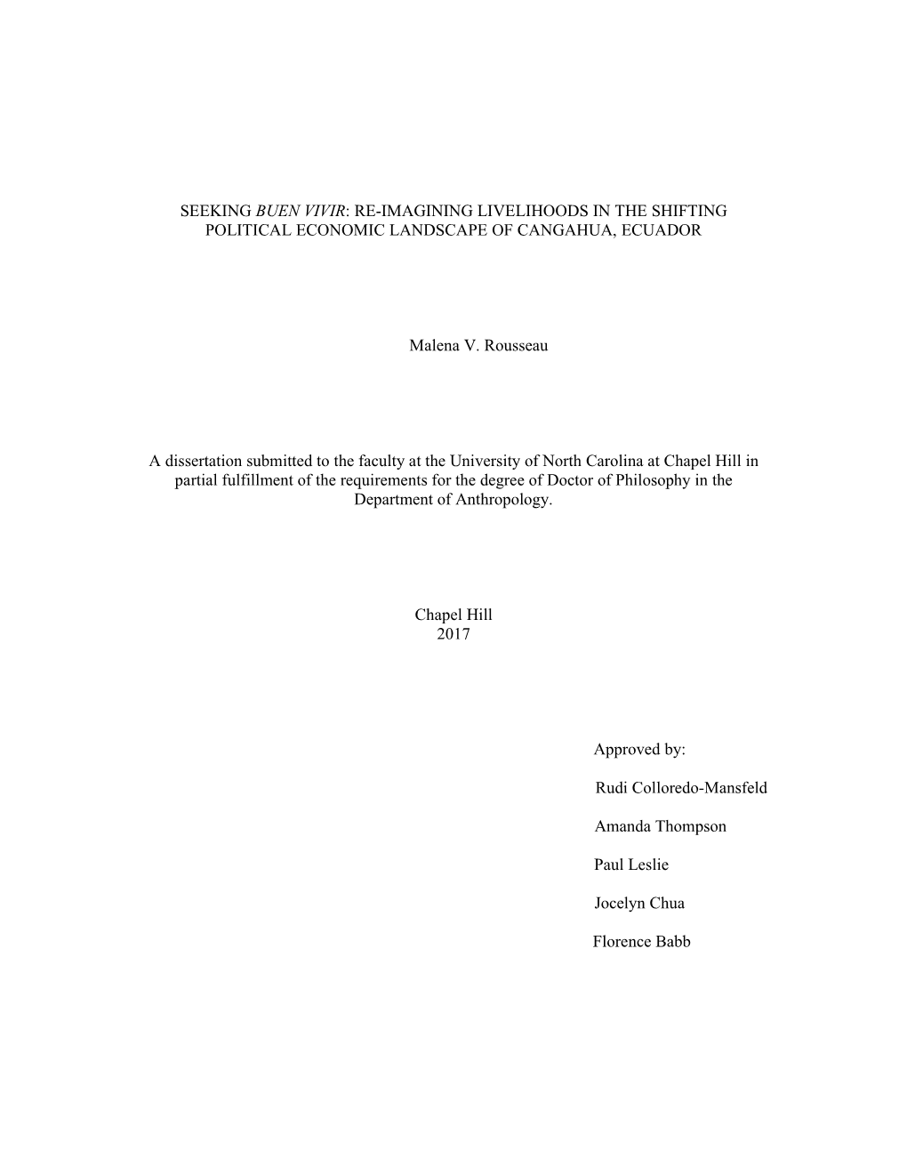 Seeking Buen Vivir : Re-Imagining Livelihoods in the Shifting Political Economic Landscape of Cangahua, Ecuador