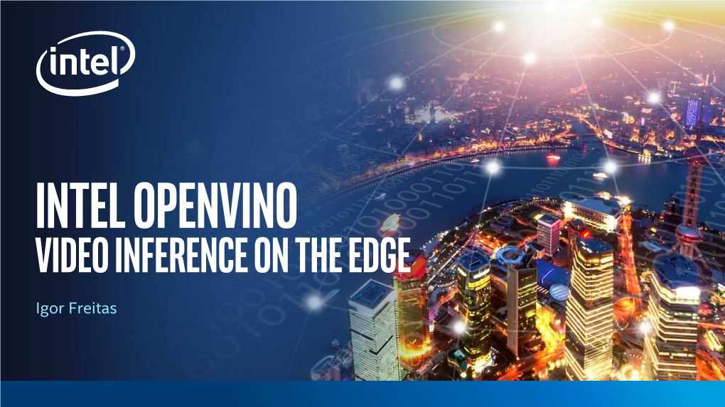 Intel Openvino Video Inference on the Edge
