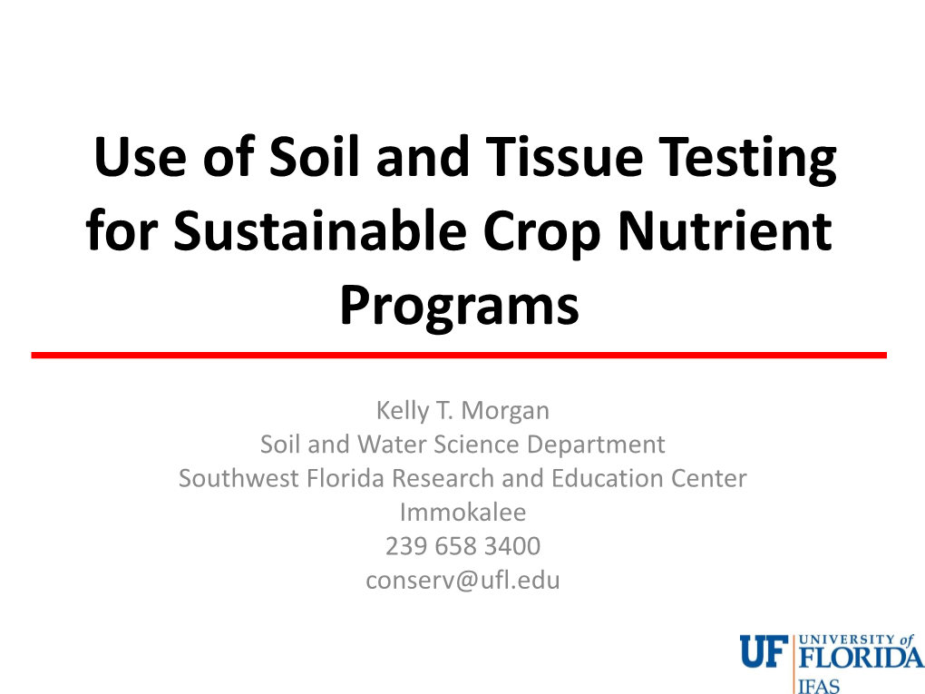 Use of Soil and Tissue Testing for Sustainable Crop Nutrient Programs