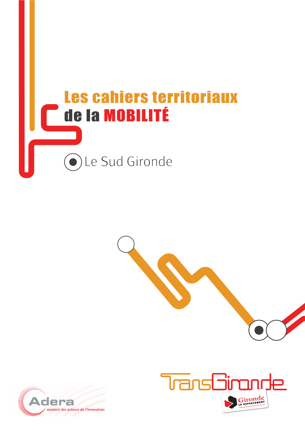 Les Cahiers Territoriaux De La Mobilité Sud-Gironde