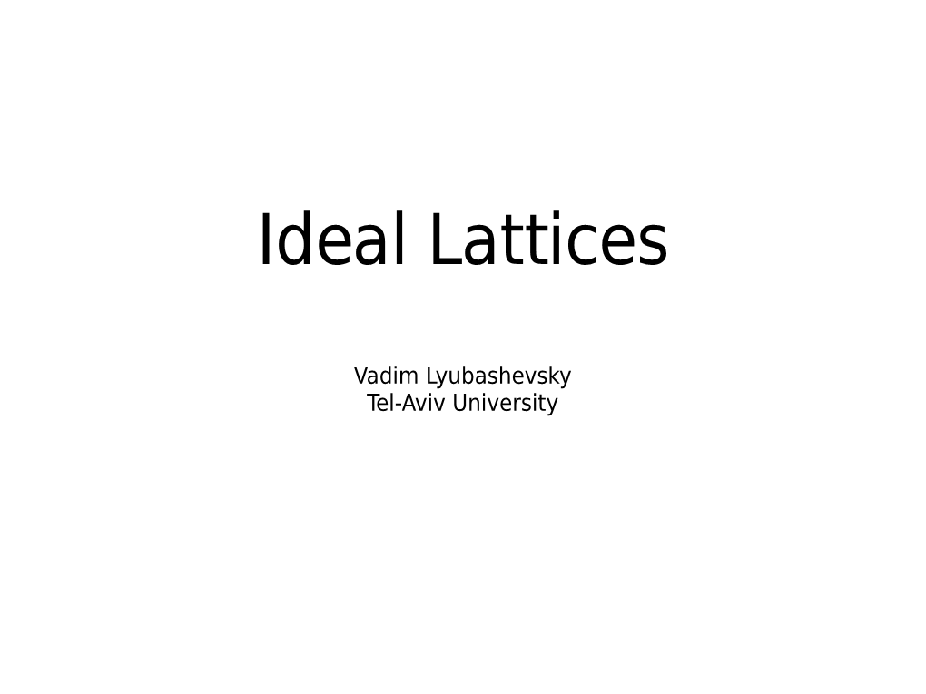 Ideal Lattices