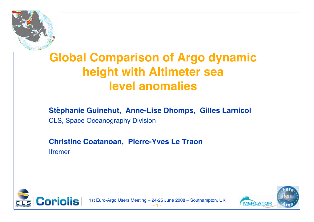 Global Comparison of Argo Dynamic Height with Altimeter Sea Level Anomalies