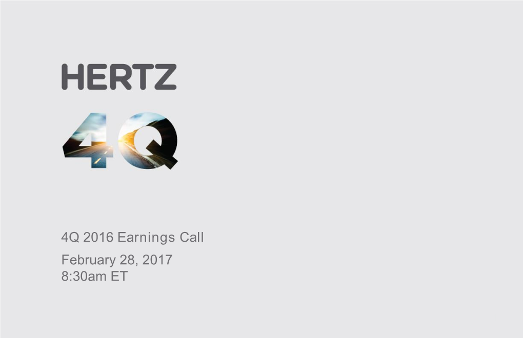 4Q 2016 Earnings Call February 28, 2017 8:30Am ET