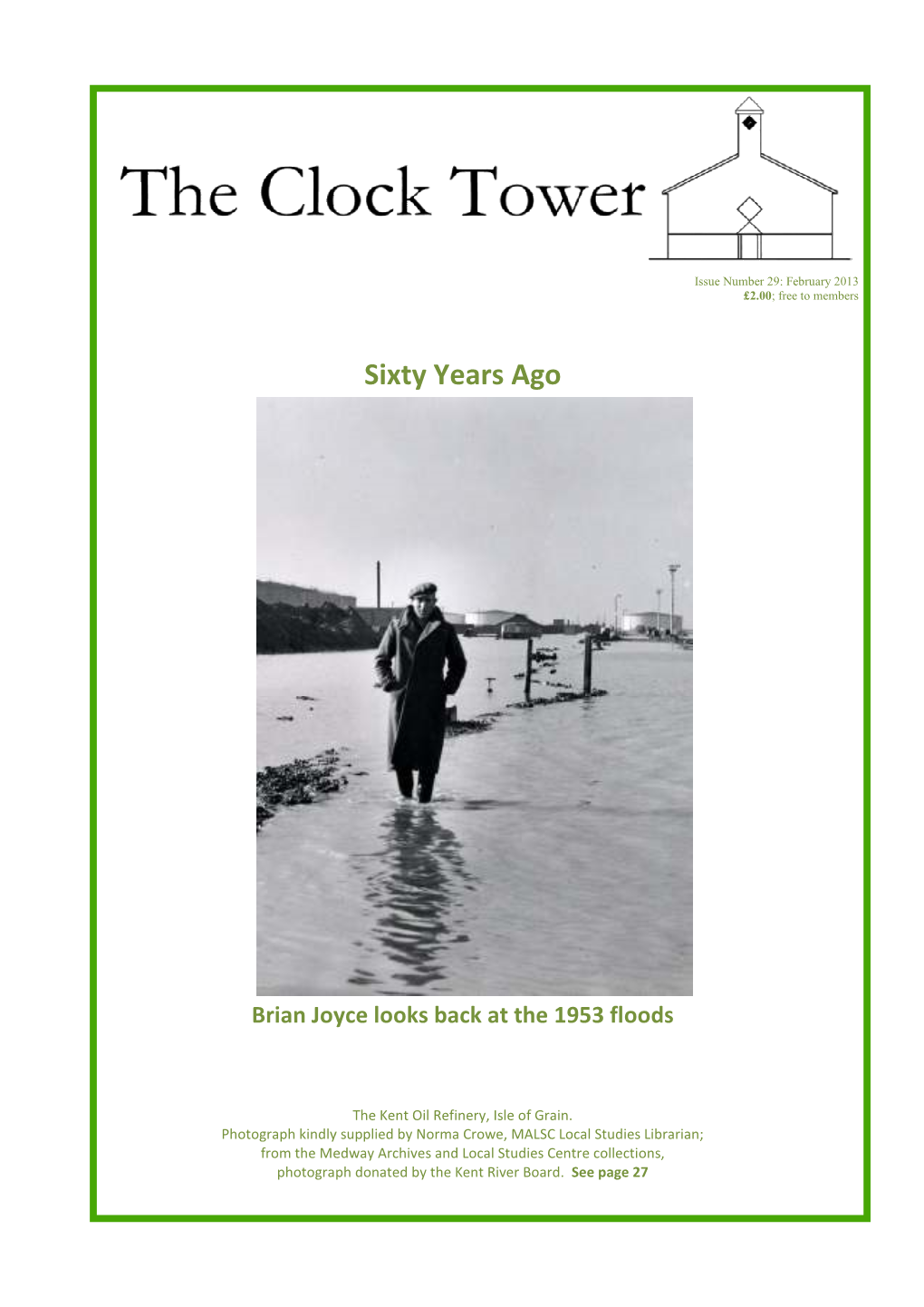 The 1953 Floods in NW Kent (See Norma Crowe's Article on Page 31)