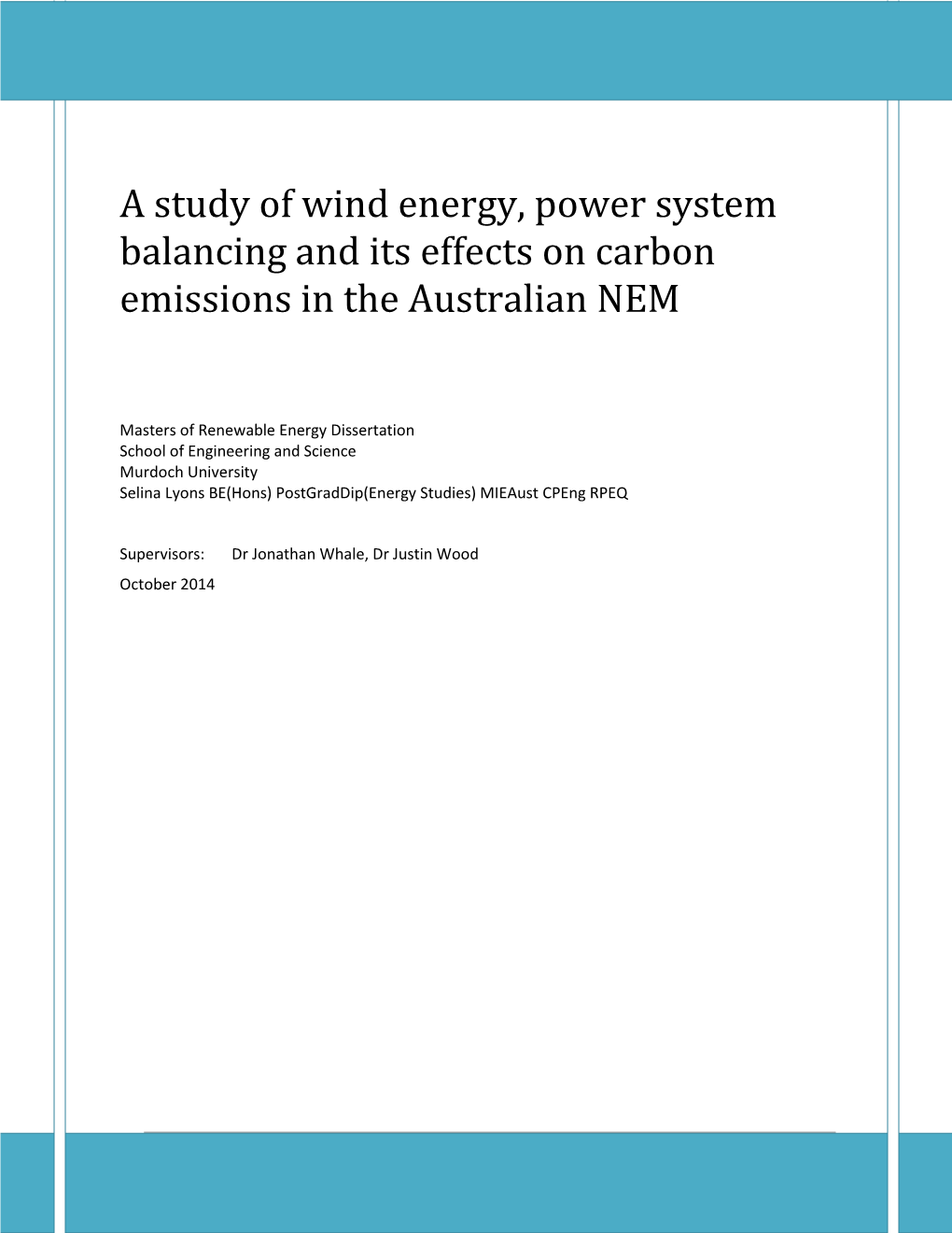 A Study of Wind Energy, Power System Balancing and Its Effects on Carbon Emissions in the Australian NEM