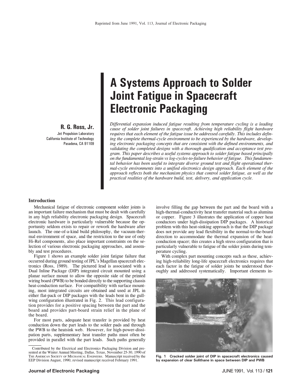 A Systems Approach to Solder Joint Fatigue in Spacecraft Electronic Packaging Differential Expansion Induced Fatigue Resulting from Temperature Cycling Is a Leading R