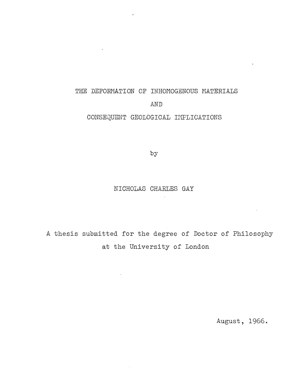 The Deformation Cf Inhomogenous Materials and Consequent Geological Inflications