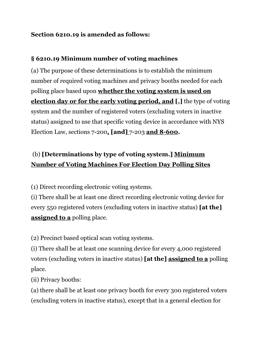 Minimum Machines for Early Voting 6210.19