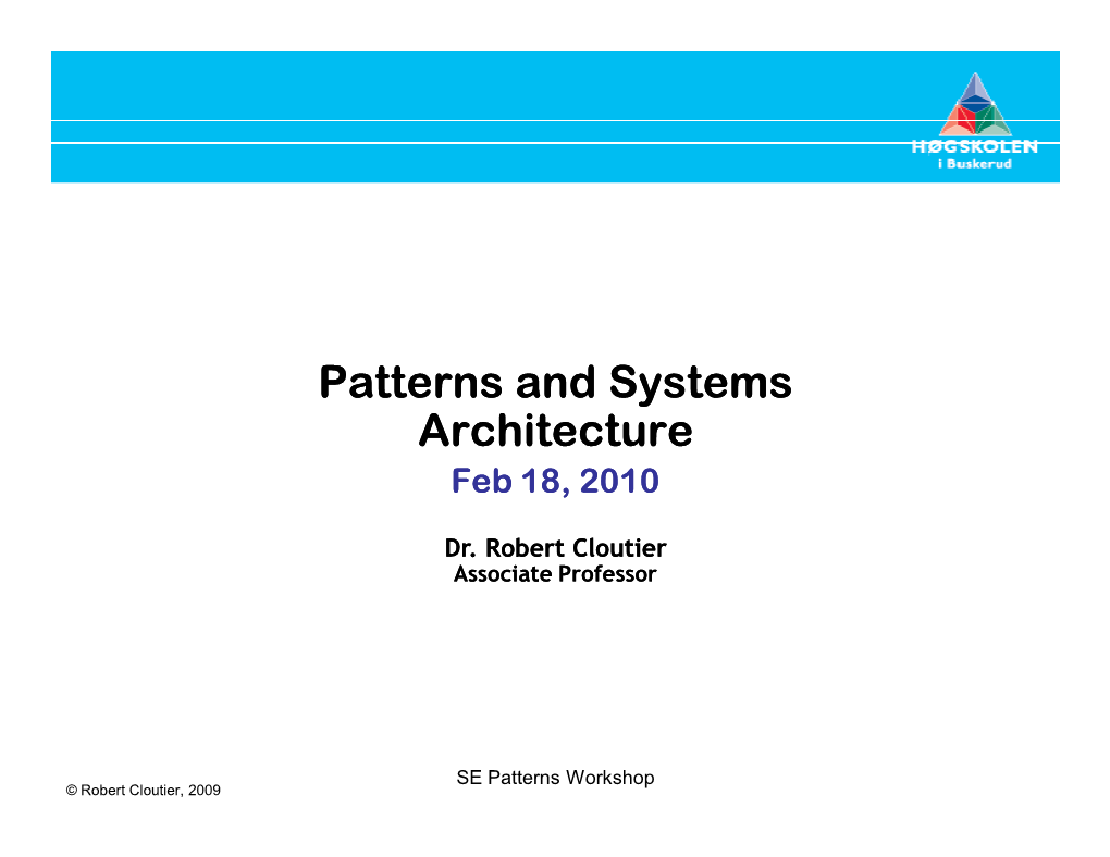 Patterns and Systems Architecture Feb 18, 2010