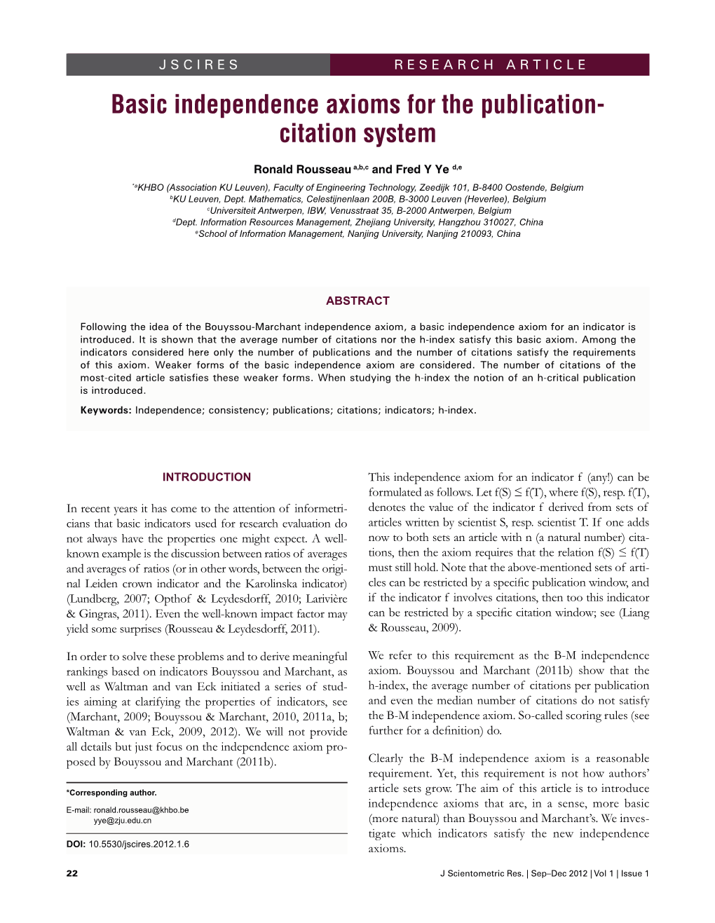 Basic Independence Axioms for the Publication- Citation System