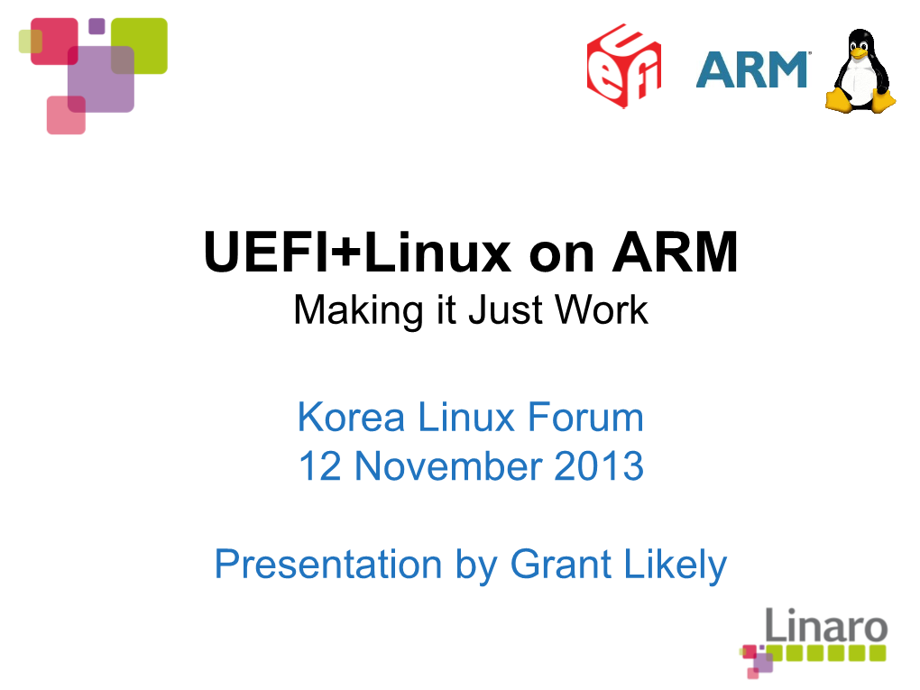 UEFI+Linux on ARM Making It Just Work