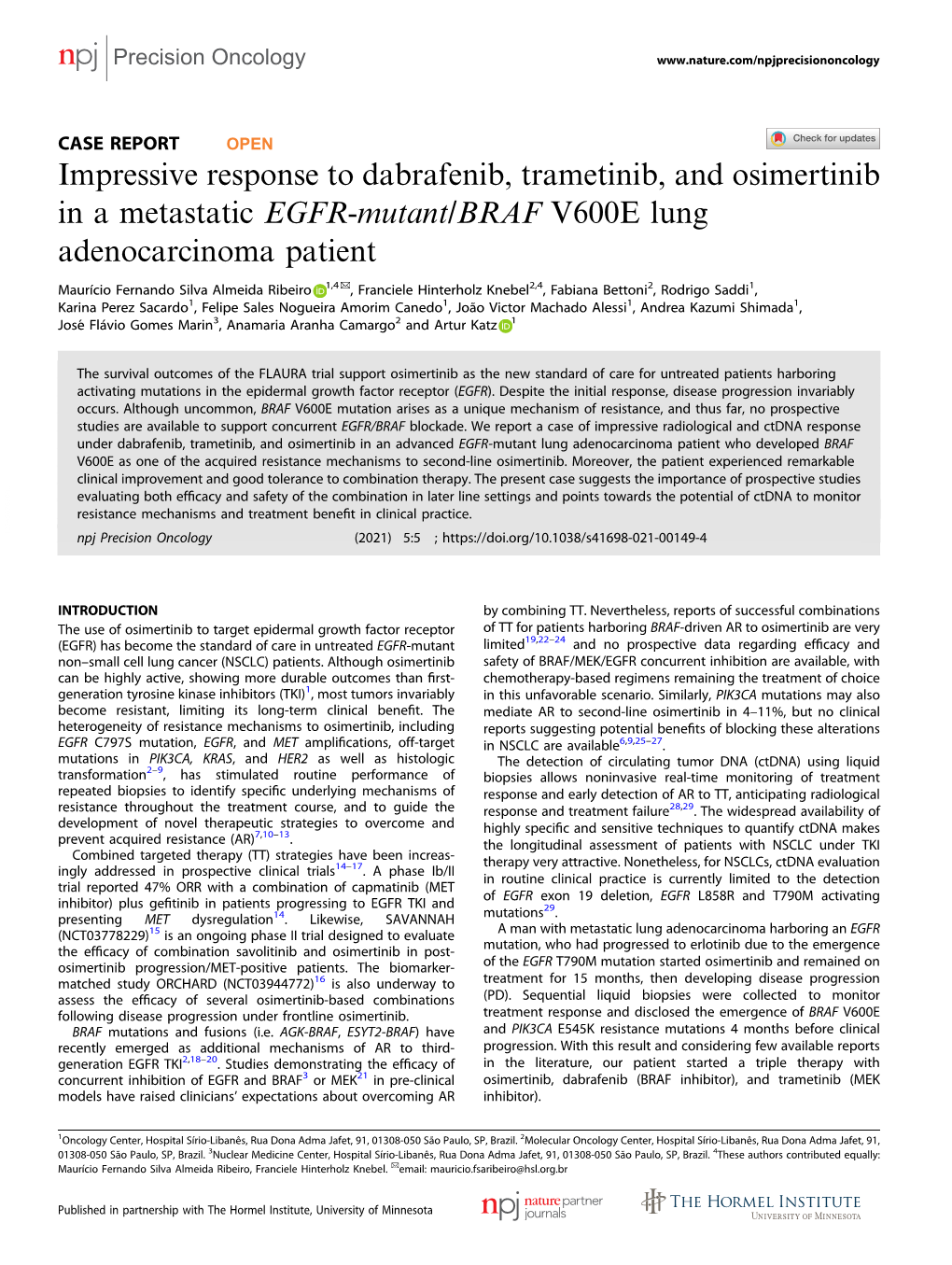 Impressive Response to Dabrafenib, Trametinib, and Osimertinib in a Metastatic EGFR-Mutant/BRAF V600E Lung Adenocarcinoma Patien