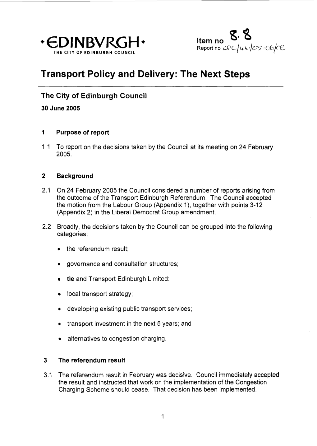 Transport Policy and Delivery: the Next Steps