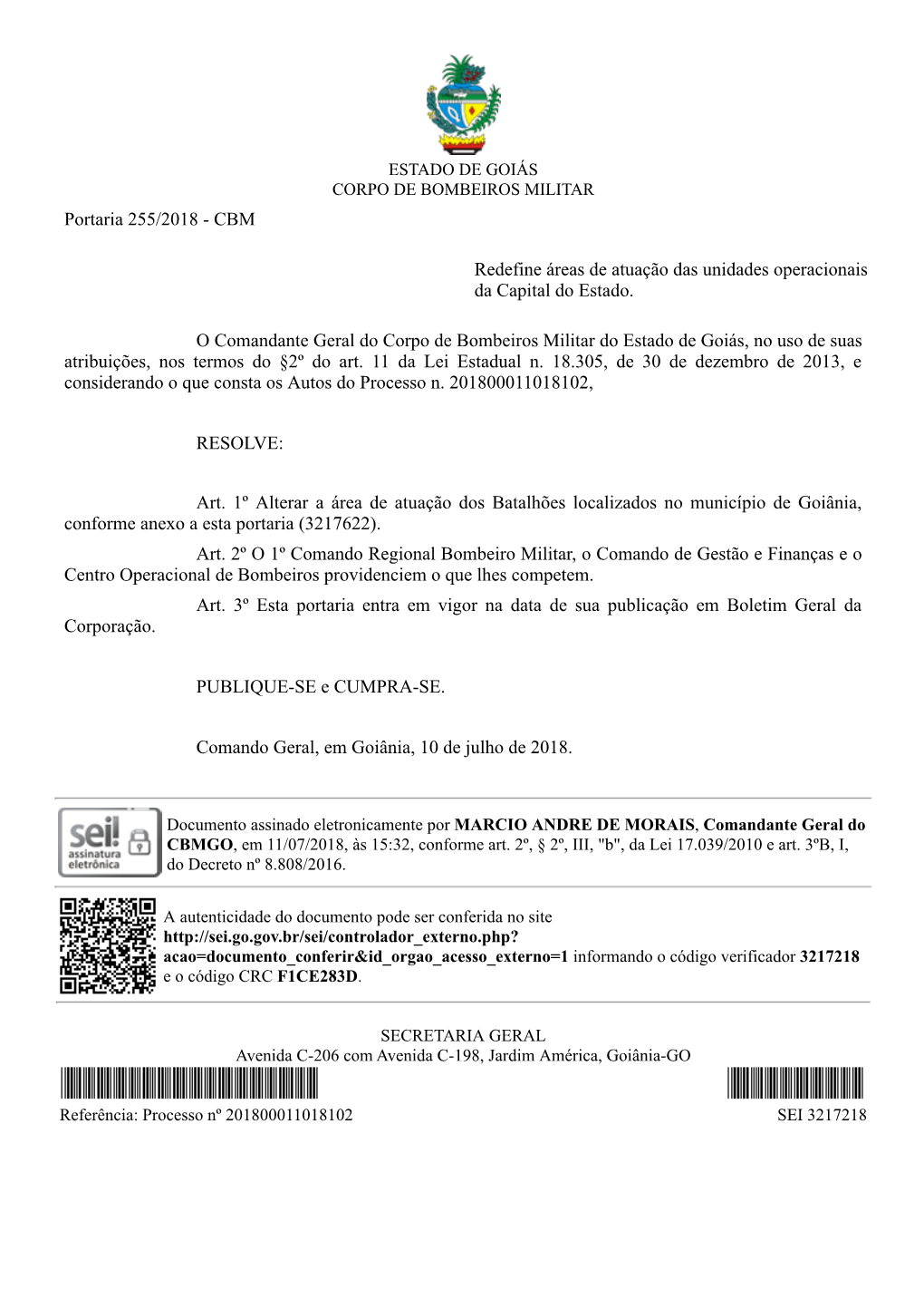 Corpo De Bombeiros Militar Do Estado De Goiás, No Uso De Suas Atribuições, Nos Termos Do §2º Do Art