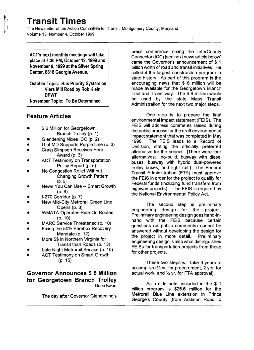 Transit Times the Newsletter of the Action Committee for Transit, Montgomery County, Maryland Volume 13, Number 4, October 1999