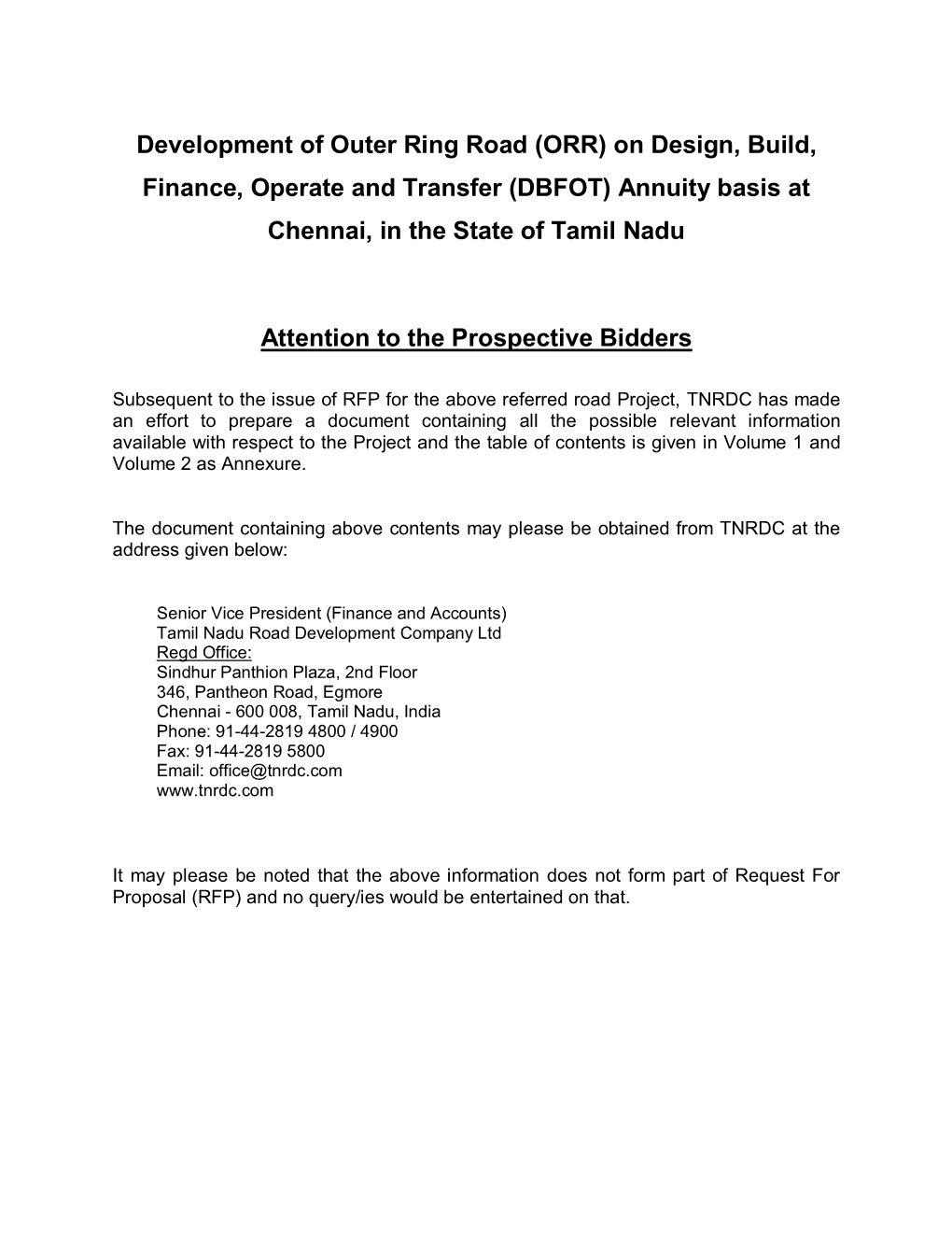 Development of Outer Ring Road (ORR) on Design, Build, Finance, Operate and Transfer (DBFOT) Annuity Basis at Chennai, in the State of Tamil Nadu