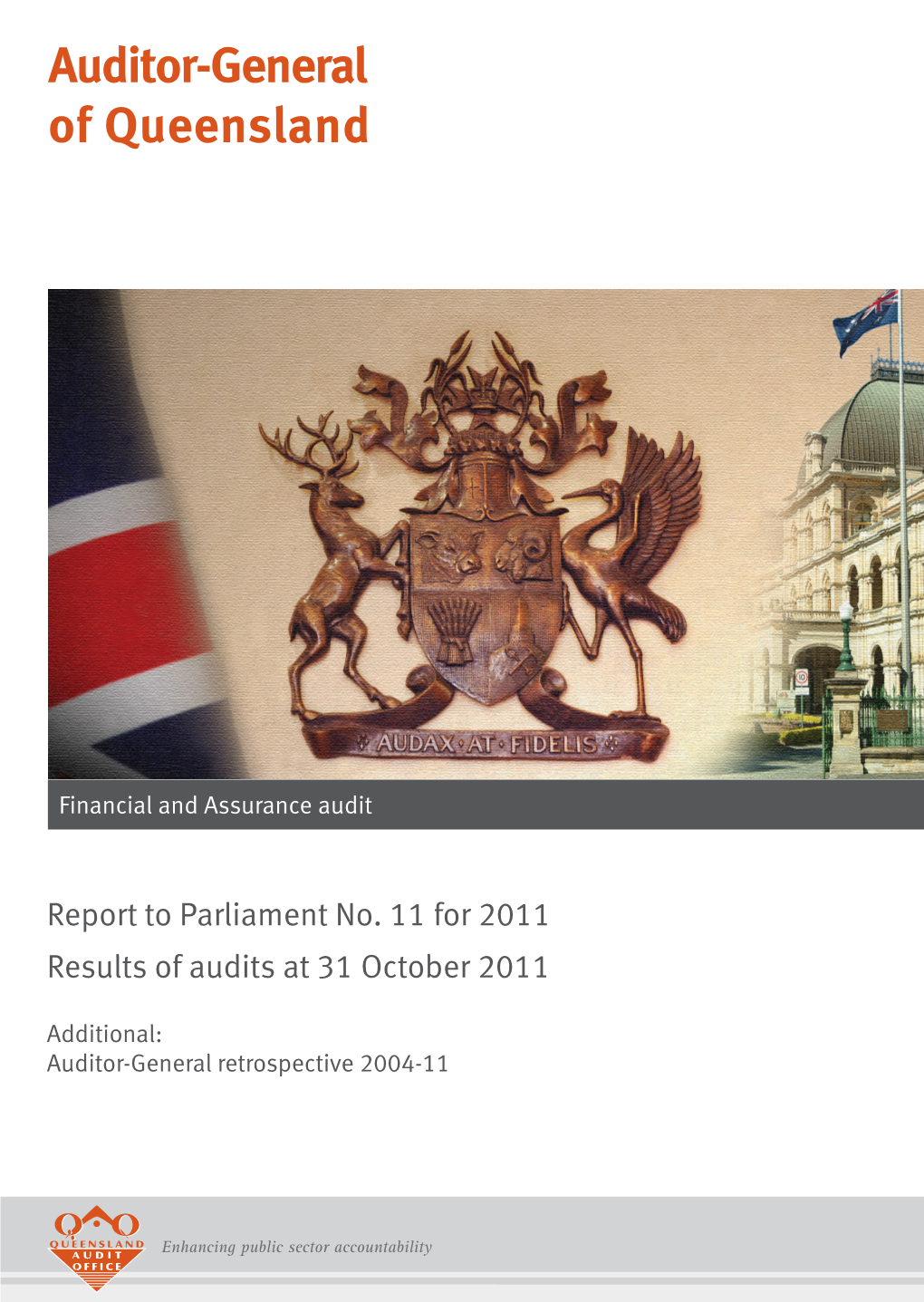 Auditor-General Report to Parliament No. 11 for 2011 | Executive Summary 1 TOP