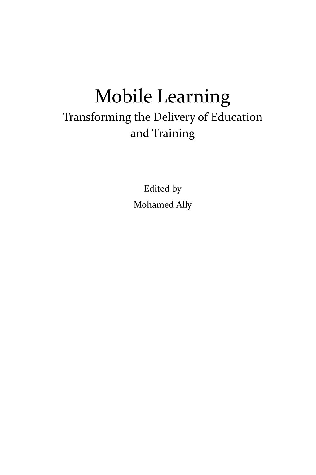 Mobile Learning Transforming the Delivery of Education and Training