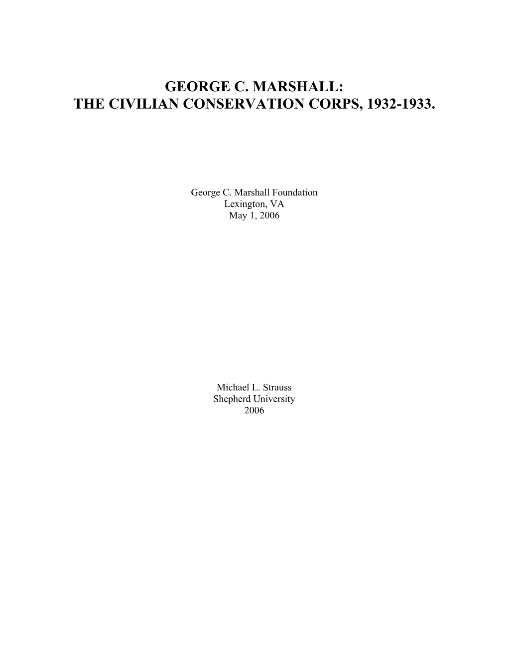 George C. Marshall: the Civilian Conservation Corps, 1932-1933