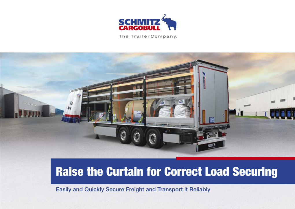 Raise the Curtain for Correct Load Securing