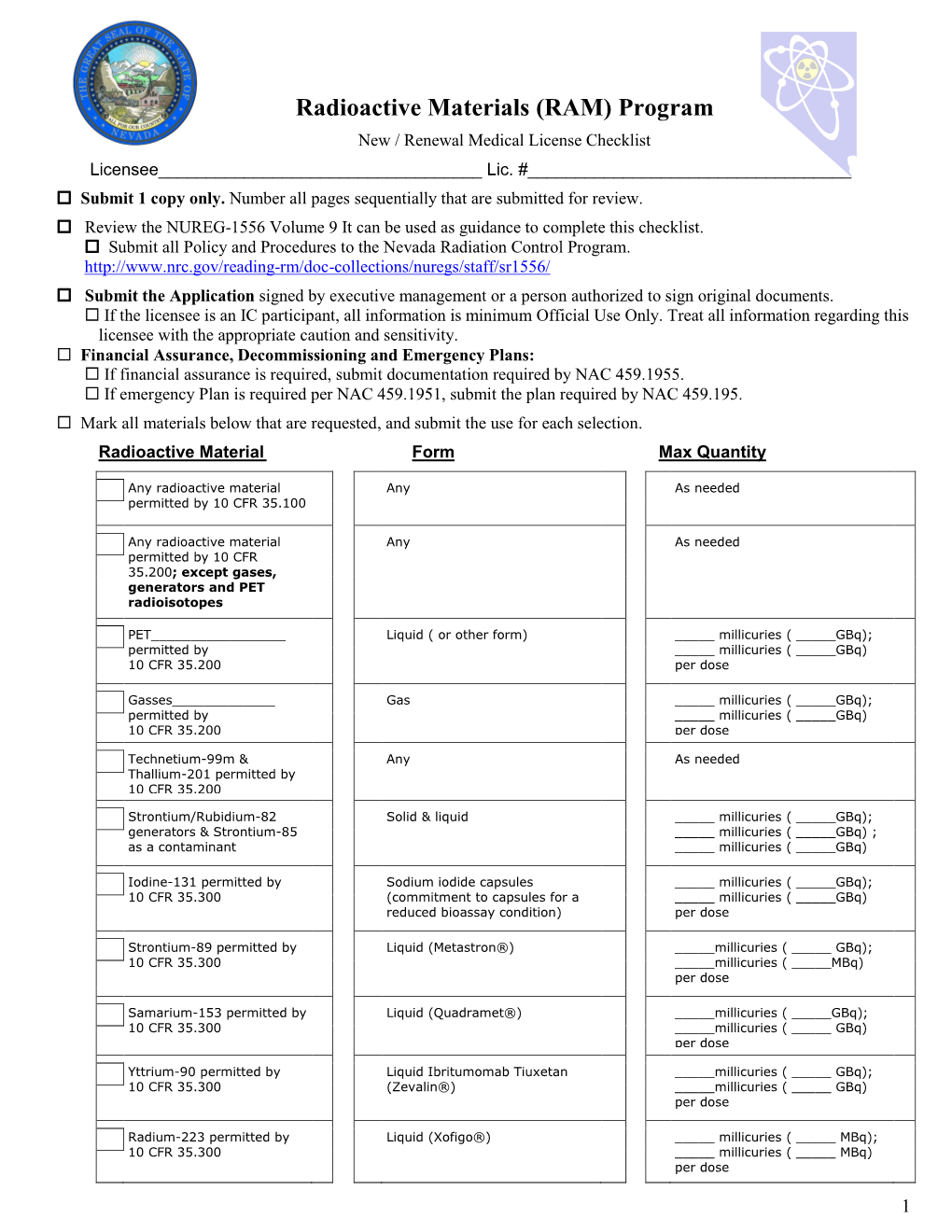 Radioactive Materials (RAM) Program New / Renewal Medical License Checklist Licensee______Lic