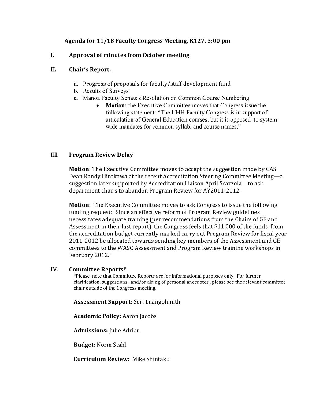 DRAFT Agenda for 11/18 Congress Meeting, K127, 3:00 Pm