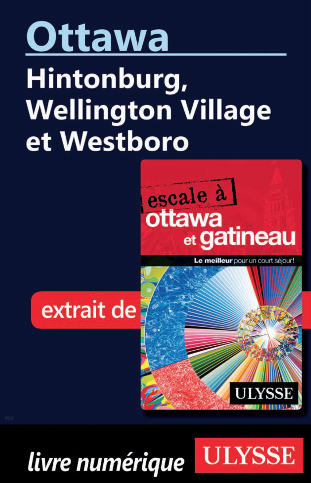 Ottawa: Hintonburg, Wellington Village Et Westbo