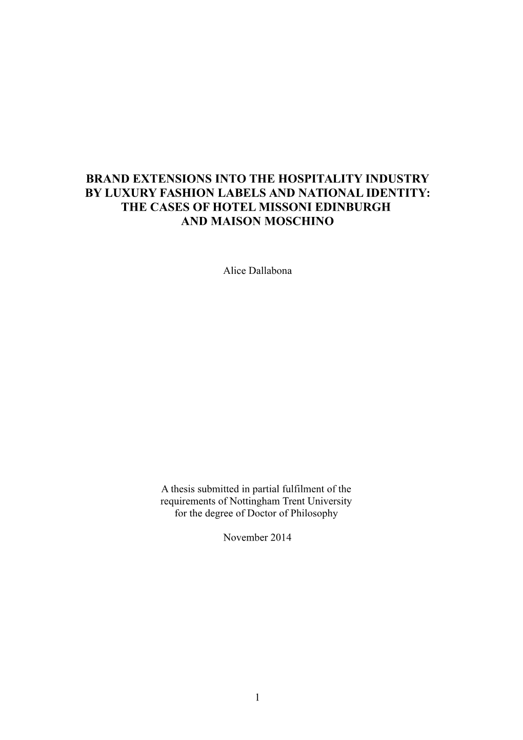Brand Extensions Into the Hospitality Industry by Luxury Fashion Labels and National Identity: the Cases of Hotel Missoni Edinburgh and Maison Moschino