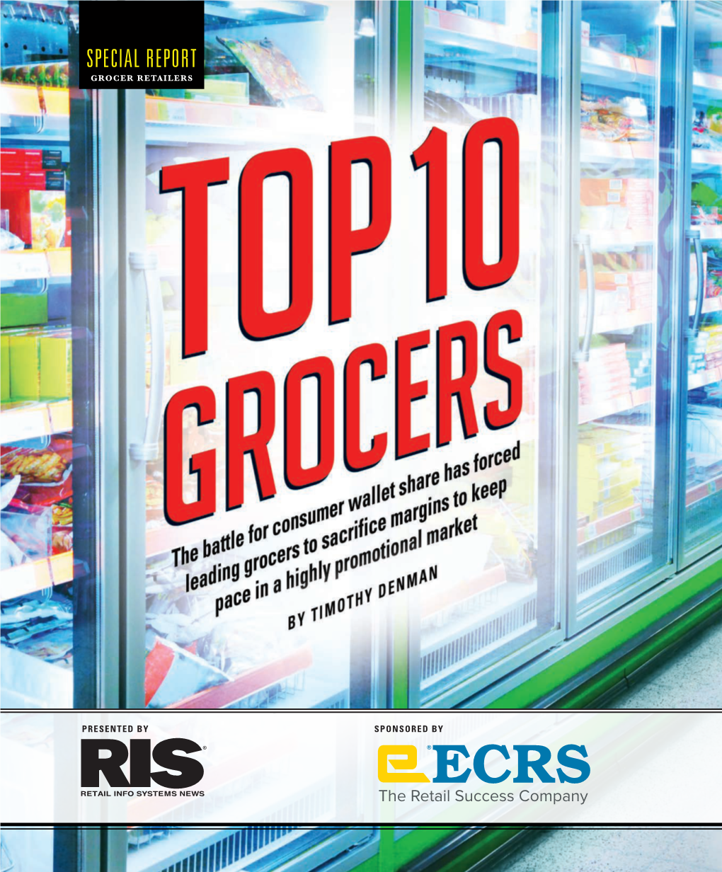 Special Report Grocer Retailers