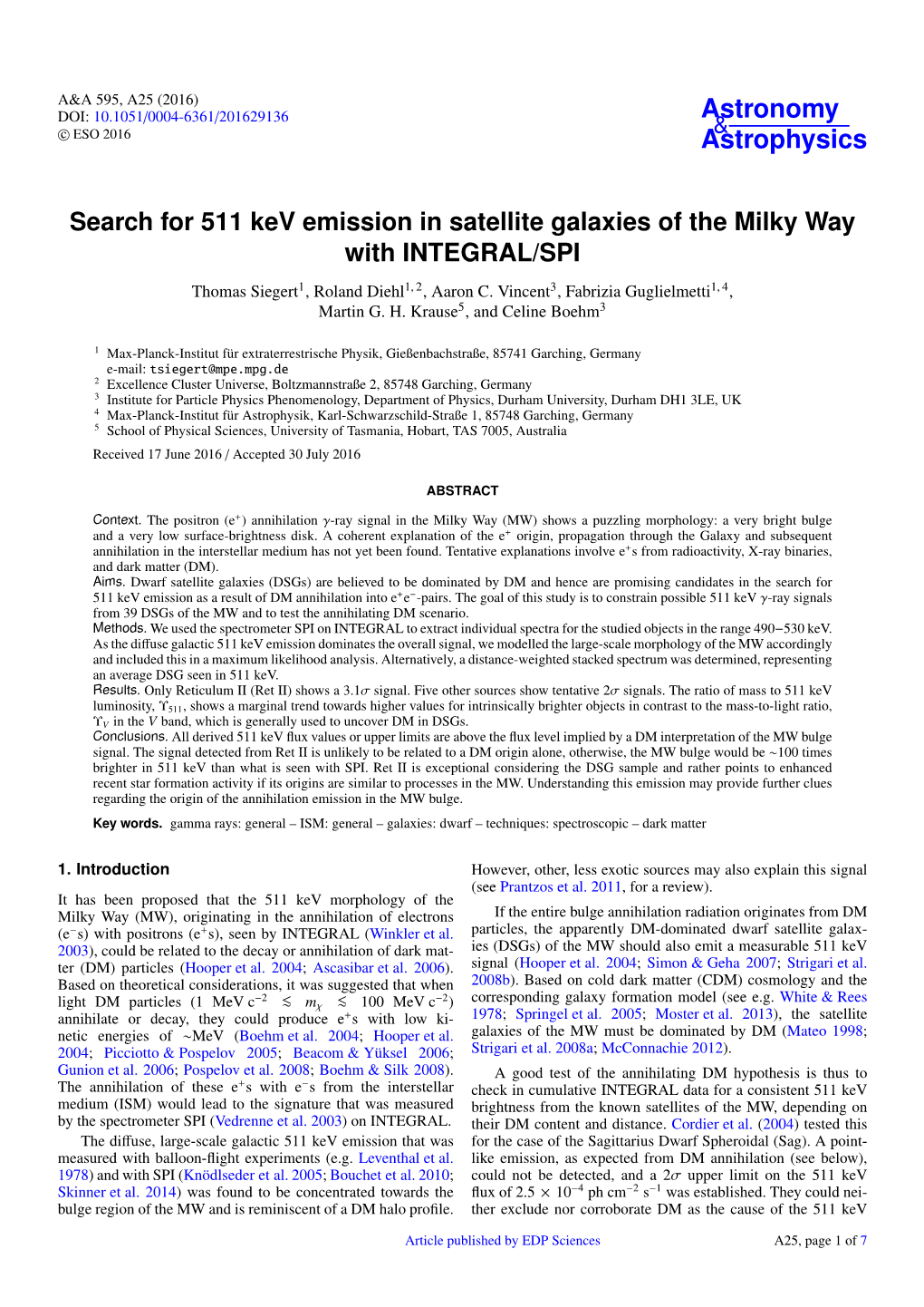 Search for 511 Kev Emission in Satellite Galaxies of the Milky Way with INTEGRAL/SPI Thomas Siegert1, Roland Diehl1, 2, Aaron C