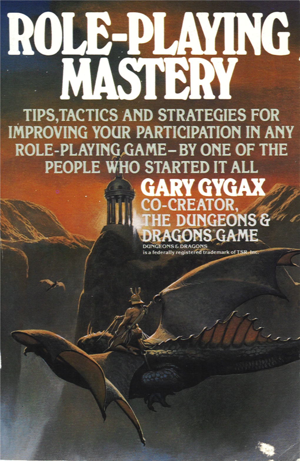 GARY Gygaxl@L Co-Creator Ofthe DUNGEONS & Dragonwgame