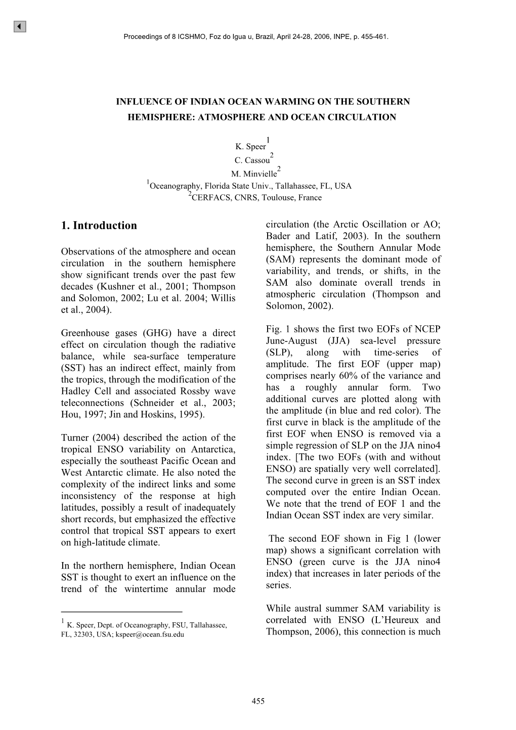 Influence of Indian Ocean Warming on the Southern Hemisphere: Atmosphere and Ocean Circulation