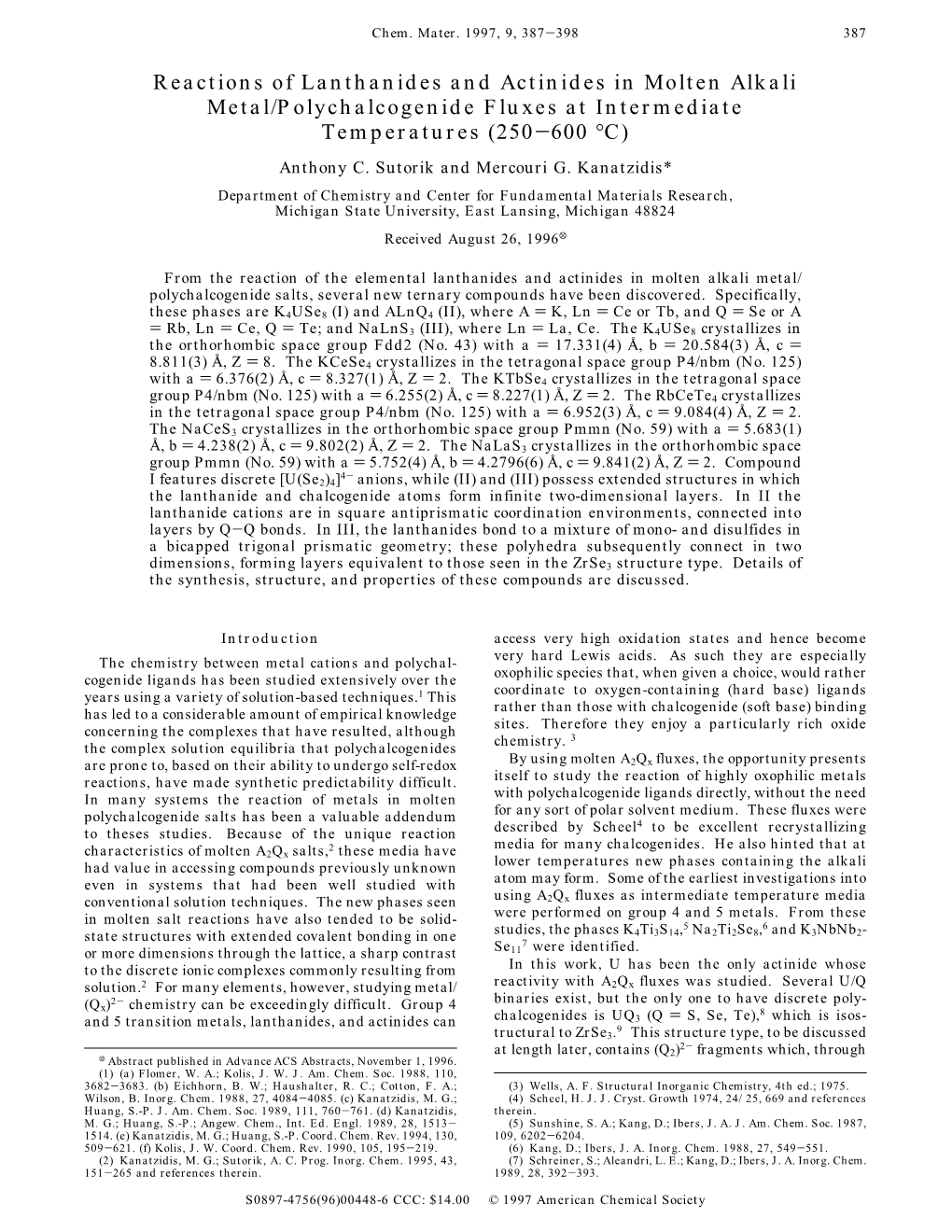 Reactions of Lanthanides and Actinides in Molten Alkali Metal/Polychalcogenide Fluxes at Intermediate Temperatures (250-600 °C) Anthony C