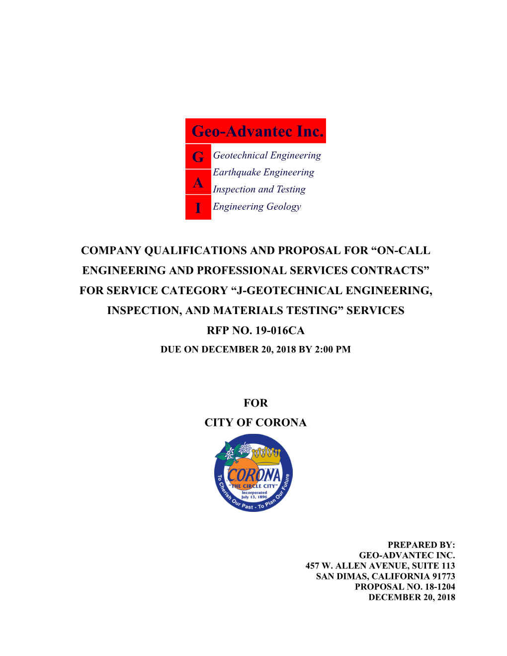 Geo-Advantec Inc. Geotechnical Engineering G Earthquake Engineering a Inspection and Testing I Engineering Geology