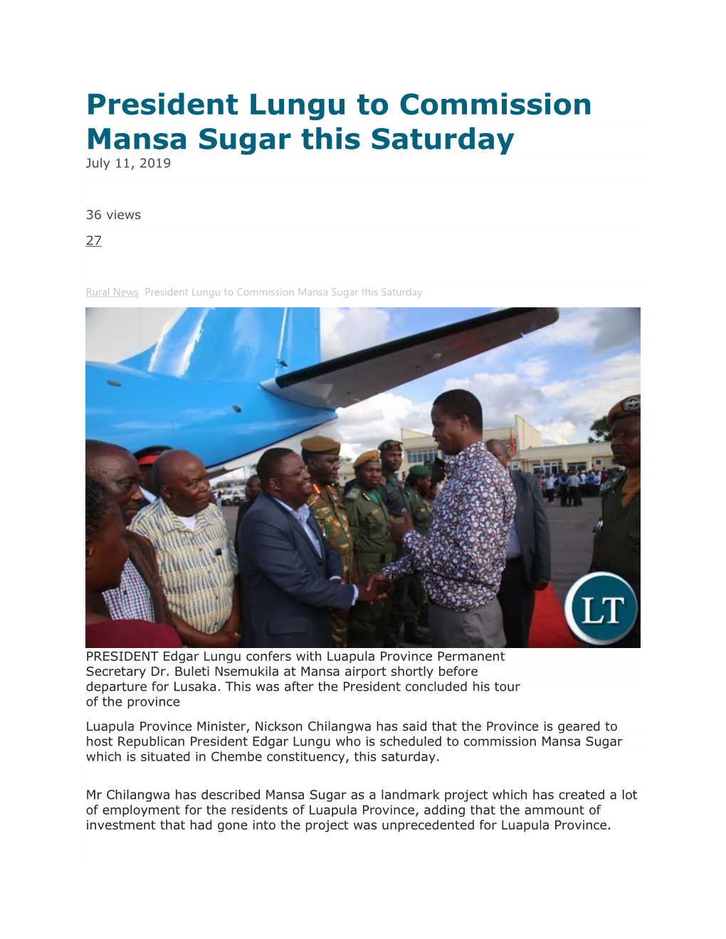 President Lungu to Commission Mansa Sugar This Saturday July 11, 2019