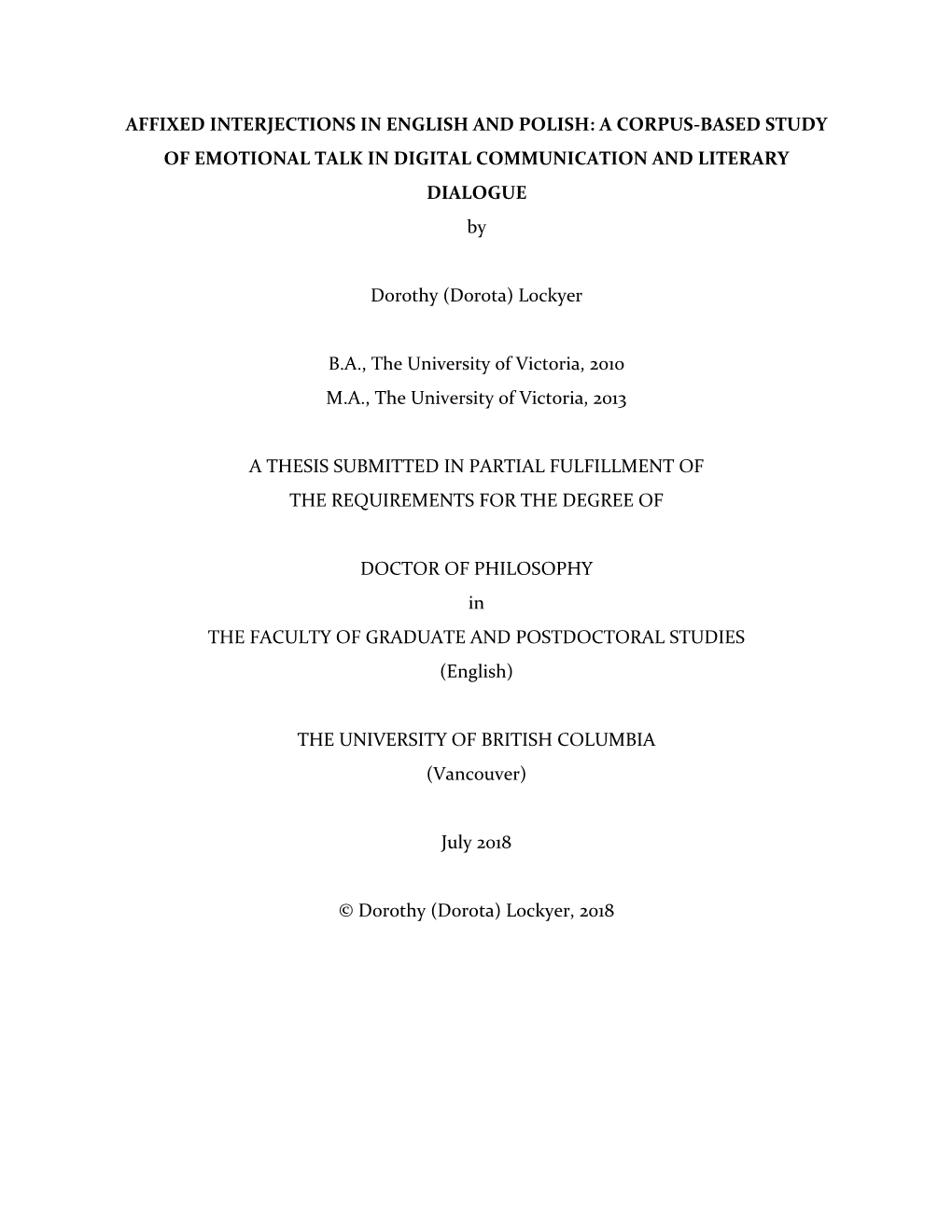 AFFIXED INTERJECTIONS in ENGLISH and POLISH: a CORPUS-BASED STUDY of EMOTIONAL TALK in DIGITAL COMMUNICATION and LITERARY DIALOGUE By