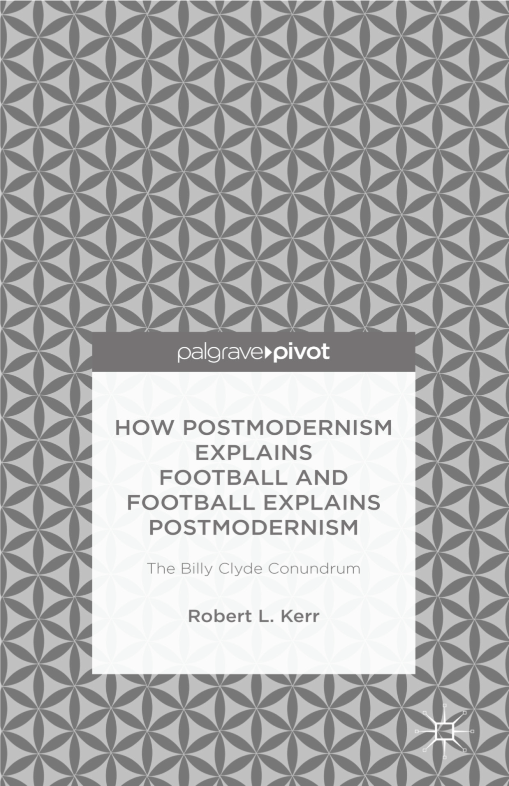 Conclusion—Football, Postmodernism, and Us 125