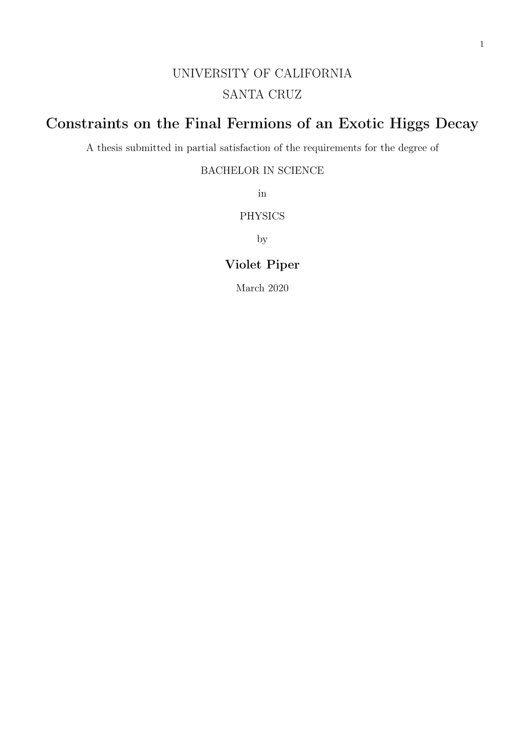 Constraints on the Final Fermions of an Exotic Higgs Decay