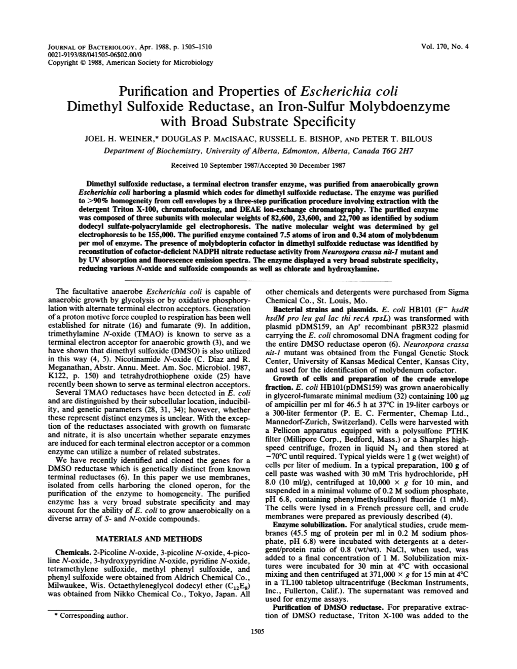 Purification and Properties of Escherichia Coli Dimethyl Sulfoxide Reductase, an Iron-Sulfur Molybdoenzyme with Broad Substrate Specificity JOEL H