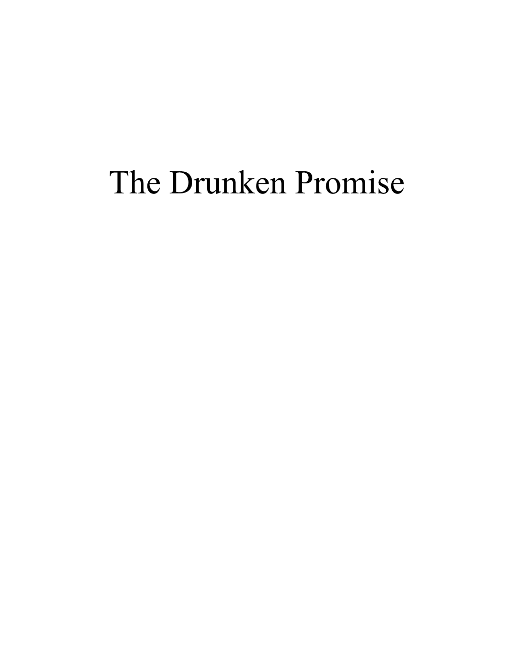 The Drunken Promise