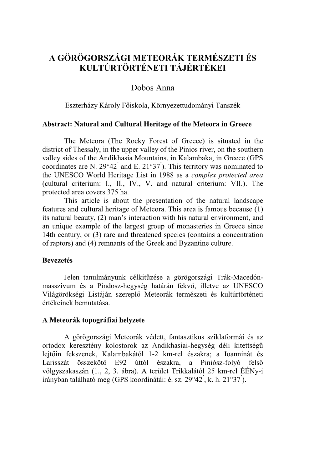 A Görögországi Meteorák Természeti És Kultúrtörténeti Tájértékei