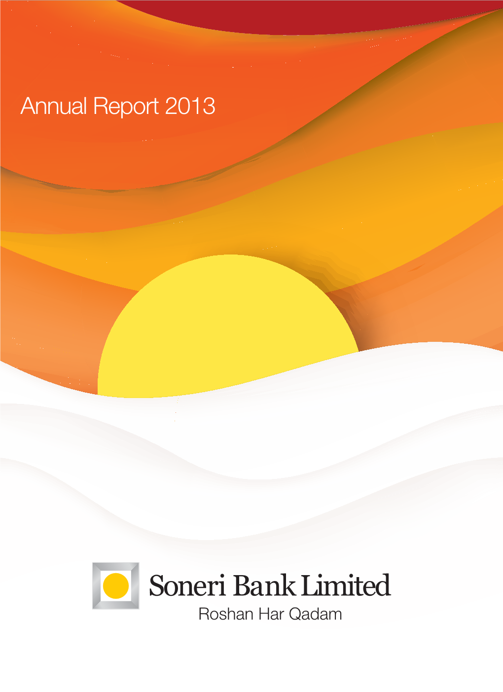 Annual Report 2013 Soneri Bank Limited