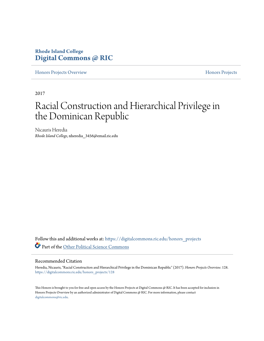 Racial Construction and Hierarchical Privilege in the Dominican Republic Nicauris Heredia Rhode Island College, Nheredia 3456@Email.Ric.Edu