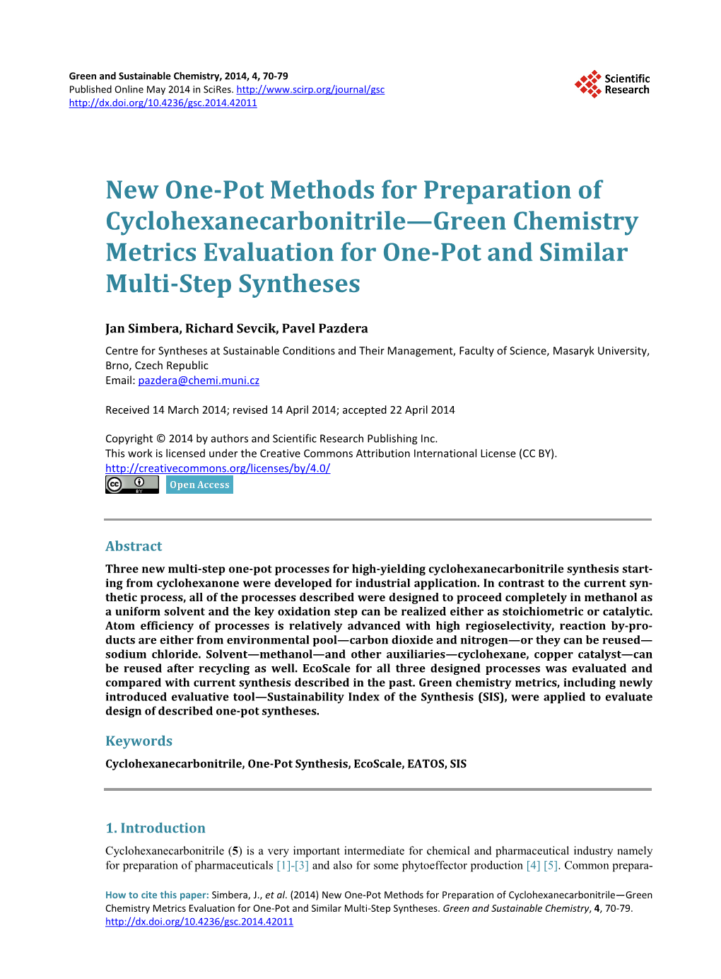 New One-Pot Methods for Preparation of Cyclohexanecarbonitrile—Green Chemistry Metrics Evaluation for One-Pot and Similar Multi-Step Syntheses