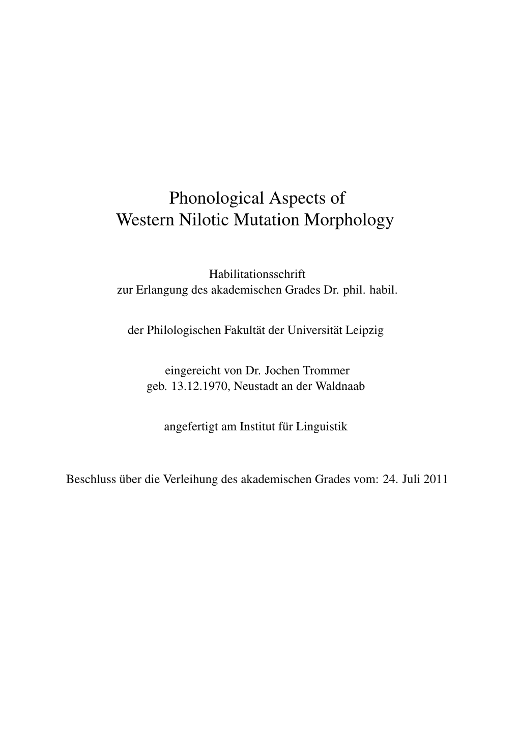 Phonological Aspects of Western Nilotic Mutation Morphology