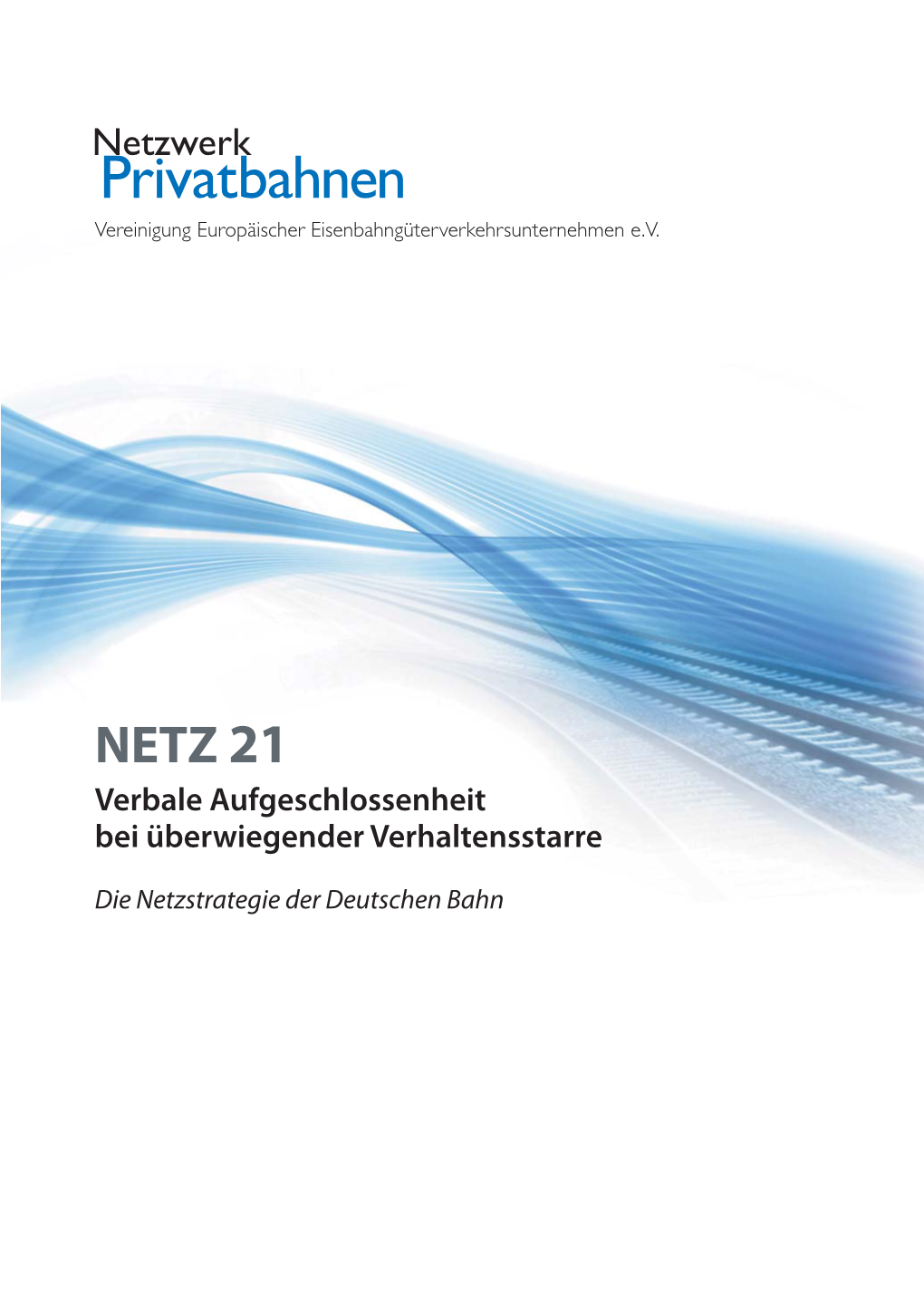 NETZ 21 Verbale Aufgeschlossenheit Bei Überwiegender Verhaltensstarre